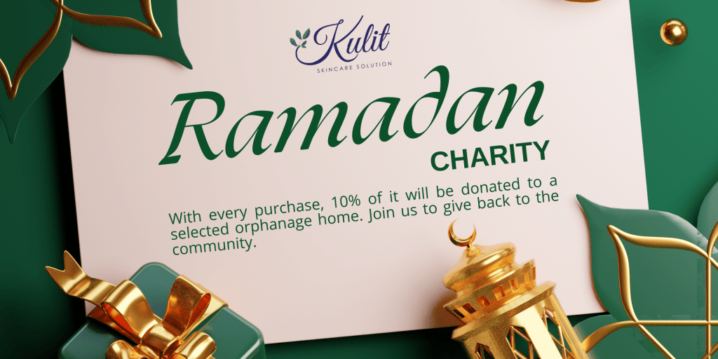 kulit, ramadan, charity, donation, skincare